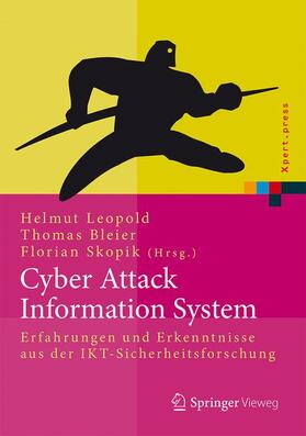 Leopold / Skopik / Bleier |  Cyber Attack Information System | Buch |  Sack Fachmedien