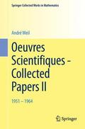 Weil |  Oeuvres Scientifiques - Collected Papers II | Buch |  Sack Fachmedien