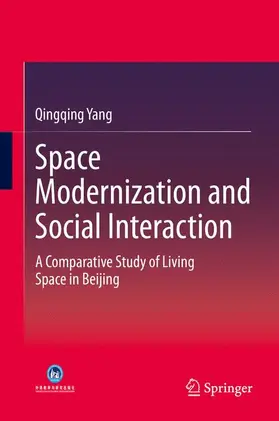 Yang |  Space Modernization and Social Interaction | Buch |  Sack Fachmedien