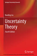 Liu |  Uncertainty Theory | eBook | Sack Fachmedien
