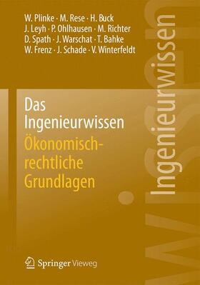 Plinke / Frenz / Rese | Das Ingenieurwissen: Ökonomisch-rechtliche Grundlagen | Buch | sack.de