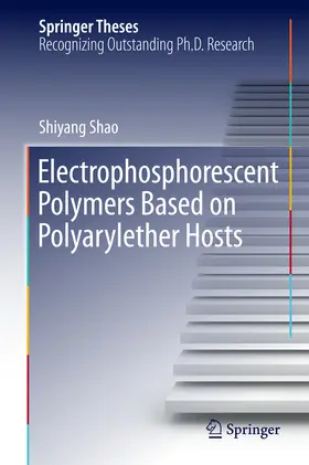 Shao | Electrophosphorescent Polymers Based on Polyarylether Hosts | E-Book | www.sack.de