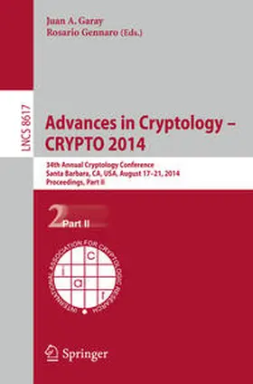 Garay / Gennaro |  Advances in Cryptology -- CRYPTO 2014 | eBook | Sack Fachmedien
