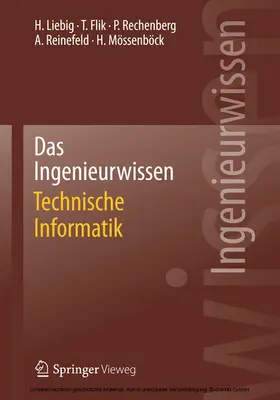 Liebig / Flik / Rechenberg |  Das Ingenieurwissen: Technische Informatik | eBook | Sack Fachmedien