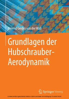 van der Wall |  Grundlagen der Hubschrauber-Aerodynamik | eBook | Sack Fachmedien
