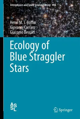 Boffin / Beccari / Carraro |  Ecology of Blue Straggler Stars | Buch |  Sack Fachmedien