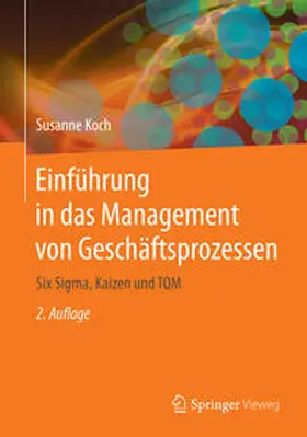 Koch |  Einführung in das Management von Geschäftsprozessen | Buch |  Sack Fachmedien