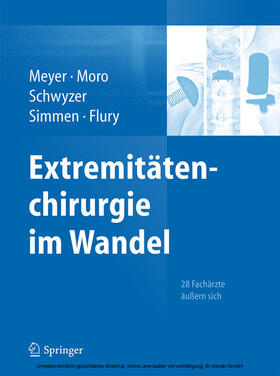 Meyer / Moro / Schwyzer | Extremitätenchirurgie im Wandel | E-Book | sack.de