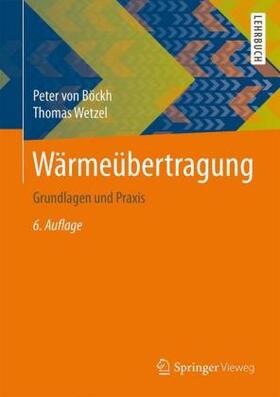 Böckh / Wetzel |  Wärmeübertragung | Buch |  Sack Fachmedien