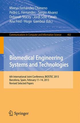 Fernández-Chimeno / Fernandes / Alvarez |  Biomedical Engineering Systems and Technologies | Buch |  Sack Fachmedien