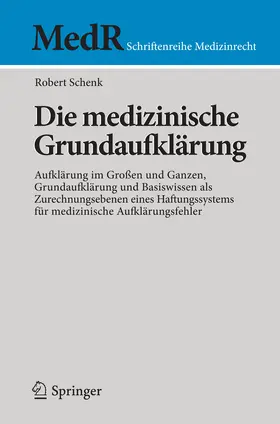 Schenk |  Die medizinische Grundaufklärung | eBook | Sack Fachmedien
