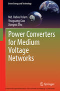 Islam / Guo / Zhu |  Power Converters for Medium Voltage Networks | eBook | Sack Fachmedien