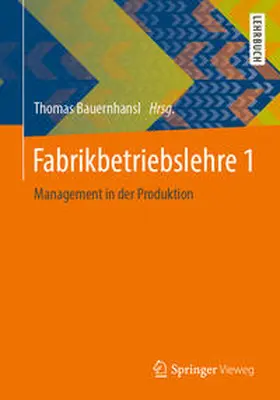 Bauernhansl |  Fabrikbetriebslehre 1 | Buch |  Sack Fachmedien