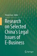 Guo |  Research on Selected China's Legal Issues of E-Business | Buch |  Sack Fachmedien