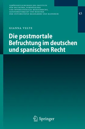 Velte |  Die postmortale Befruchtung im deutschen und spanischen Recht | Buch |  Sack Fachmedien