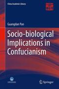 Pan |  Socio-biological Implications of Confucianism | Buch |  Sack Fachmedien