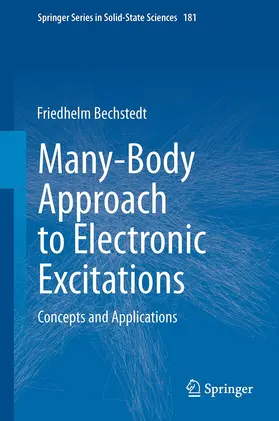 Bechstedt |  Many-Body Approach to Electronic Excitations | Buch |  Sack Fachmedien