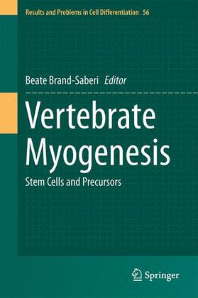 Brand-Saberi | Vertebrate Myogenesis | Buch | 978-3-662-44607-2 | sack.de
