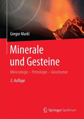 Markl | Minerale und Gesteine | Buch | 978-3-662-44627-0 | sack.de