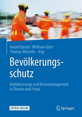 Karutz / Geier / Mitschke | Bevölkerungsschutz | Buch | 978-3-662-44634-8 | sack.de