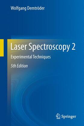 Demtröder | Laser Spectroscopy 2 | Buch | 978-3-662-44640-9 | sack.de