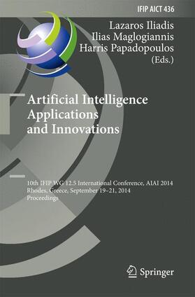 Iliadis / Papadopoulos / Maglogiannis |  Artificial Intelligence Applications and Innovations | Buch |  Sack Fachmedien