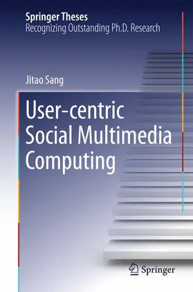 Sang |  User-centric Social Multimedia Computing | Buch |  Sack Fachmedien