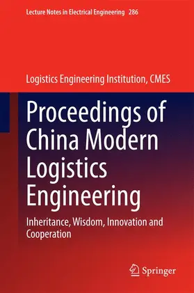 Logistics Engineering Institution, / Logistics Engineering Institution, CMES |  Proceedings of China Modern Logistics Engineering | Buch |  Sack Fachmedien