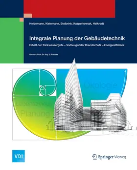 Heidemann / Kistemann / Stolbrink | Integrale Planung der Gebäudetechnik | E-Book | sack.de