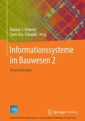 Scherer / Schapke | Informationssysteme im Bauwesen 2 | E-Book | sack.de