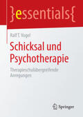 Vogel |  Schicksal und Psychotherapie | Buch |  Sack Fachmedien