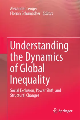 Schumacher / Lenger |  Understanding the Dynamics of Global Inequality | Buch |  Sack Fachmedien