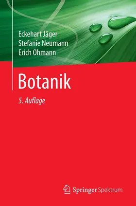 Jäger / Neumann / Ohmann | Botanik | Buch | 978-3-662-44769-7 | www.sack.de
