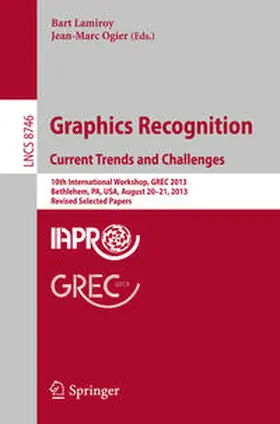 Lamiroy / Ogier | Graphics Recognition. Current Trends and Challenges | E-Book | sack.de
