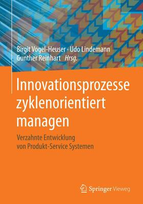 Vogel-Heuser / Lindemann / Reinhart | Innovationsprozesse zyklenorientiert managen | E-Book | sack.de
