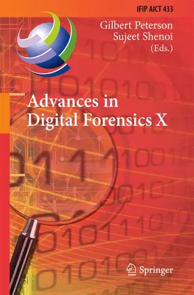 Shenoi / Peterson | Advances in Digital Forensics X | Buch | 978-3-662-44951-6 | sack.de