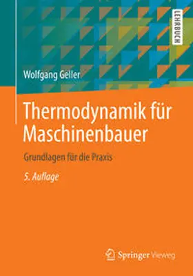 Geller | Thermodynamik für Maschinenbauer | E-Book | sack.de