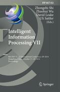 Shi / Sattler / Wu |  Intelligent Information Processing VII | Buch |  Sack Fachmedien