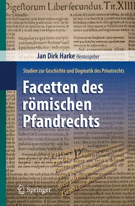 Harke | Facetten des römischen Pfandrechts | Buch | 978-3-662-44988-2 | www.sack.de