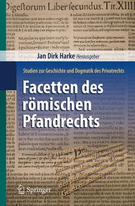 Harke | Facetten des römischen Pfandrechts | Buch | 978-3-662-44988-2 | sack.de