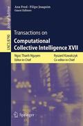 Nguyen / Joaquim / Kowalczyk |  Transactions on Computational Collective Intelligence XVII | Buch |  Sack Fachmedien