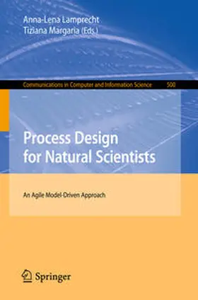 Lamprecht / Margaria | Process Design for Natural Scientists | E-Book | sack.de