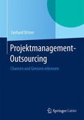 Ortner |  Projektmanagement-Outsourcing | Buch |  Sack Fachmedien