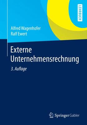 Wagenhofer / Ewert | Externe Unternehmensrechnung | Buch | 978-3-662-45015-4 | sack.de
