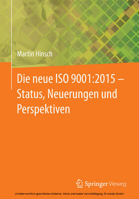 Hinsch | Die neue ISO 9001:2015 - Status, Neuerungen und Perspektiven | E-Book | sack.de