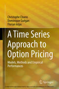 Chorro / Guégan / Ielpo |  A Time Series Approach to Option Pricing | eBook | Sack Fachmedien