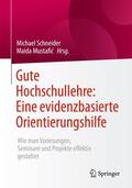 Mustafic / Schneider / Mustafic |  Gute Hochschullehre: Eine evidenzbasierte Orientierungshilfe | Buch |  Sack Fachmedien