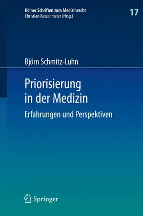 Schmitz-Luhn |  Priorisierung in der Medizin | Buch |  Sack Fachmedien
