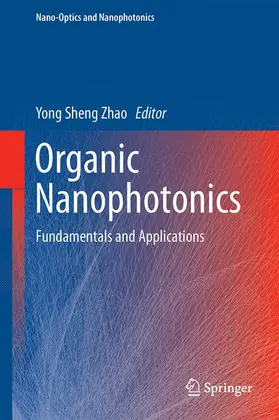 Zhao |  Organic Nanophotonics | Buch |  Sack Fachmedien