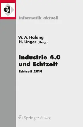 Unger / Halang |  Industrie 4.0 und Echtzeit | Buch |  Sack Fachmedien